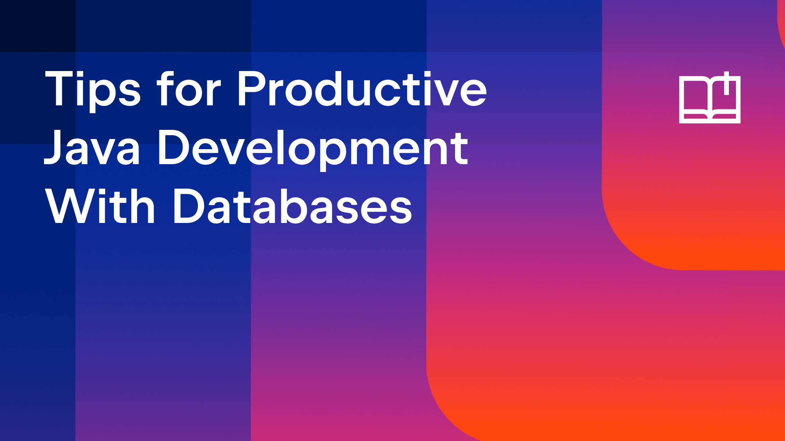 Tips for Productive Java Development With Databases in IntelliJ IDEA